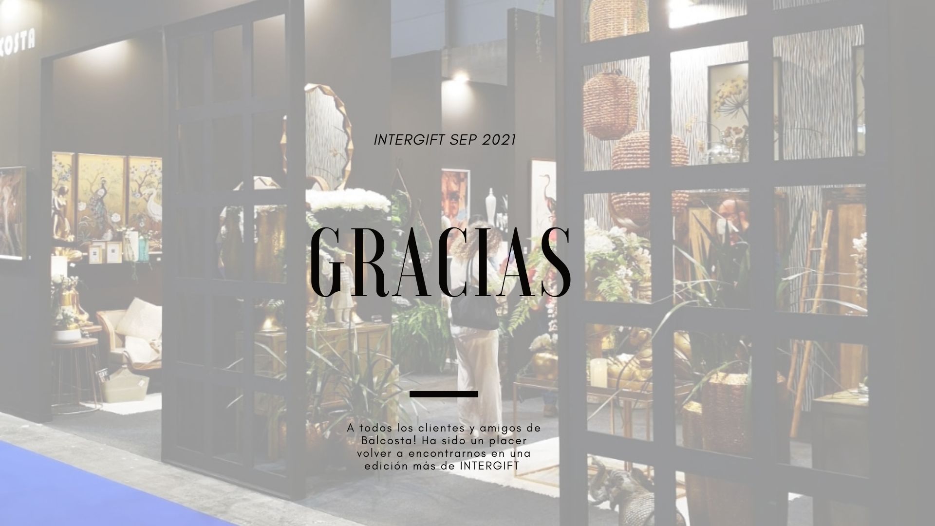 Balcosta marca las Tendencias en Decoración una edicción más en INTERGIFT Septiembre 2021!!!